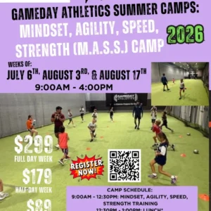 Gameday Athletics Summer Camp 2026 - Mindset.Agility.Speed.Strength.(M.A.S.S.)